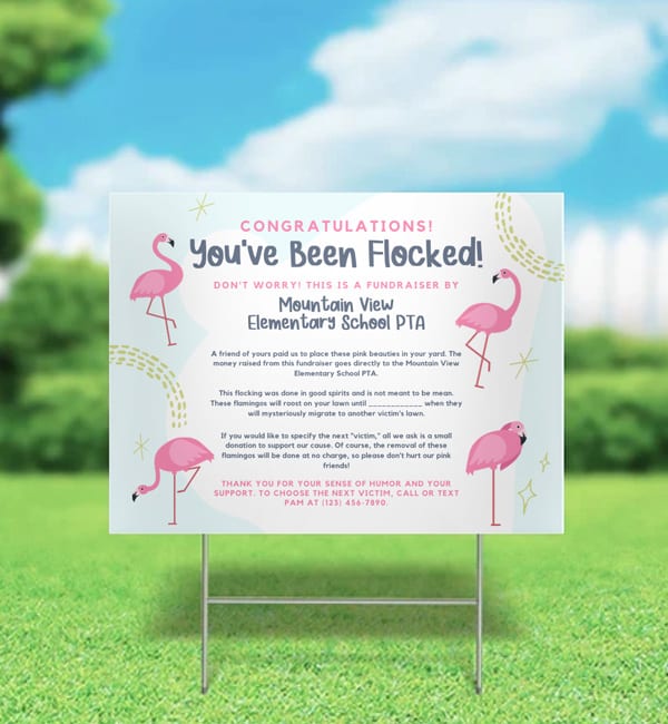 you've been flocked yard sign with information about the fundraiser and pink flamingo images for decoration
