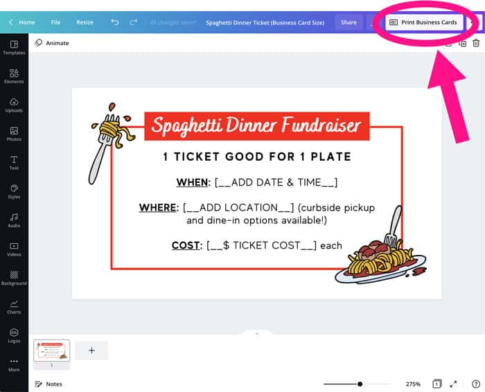Screenshot showing the Spaghetti dinner fundraiser flyer ticket template in Canva with arrow pointing to the Print Business Cards button at the top right