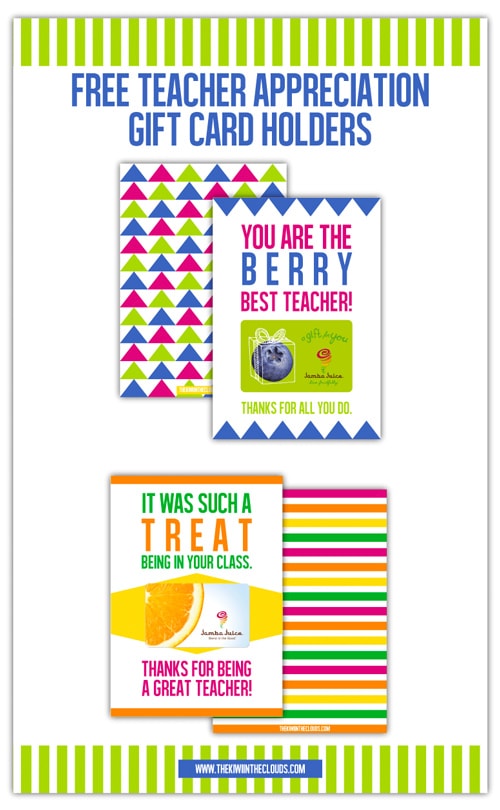Text overlay that says, "Free teacher appreciation gift card holders" with mockups of 2 printables: "You are the berry best teacher!" and "It was such a treat being in your class