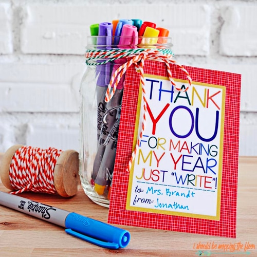 Jar of sharpies teacher gift with colorful printable tag attached that says "Thank you for making my year just 'write'!"
