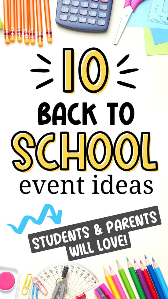 school supplies on white desk with text overlay that says, "10 back to school event ideas students and parents will love!"