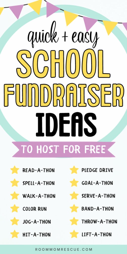 text overlay that says, "Quick and Easy School Fundraiser Ideas to Host for Free" with a list of fundraising ideas including read-a-thon, spell-a-thon, walk-a-thon, color run, jog-a-thon, hit-a-thon, pledge drive, goal-a-thon, serve-a-thon, band-a-thon, throw-a-thon, and lift-a-thon.
