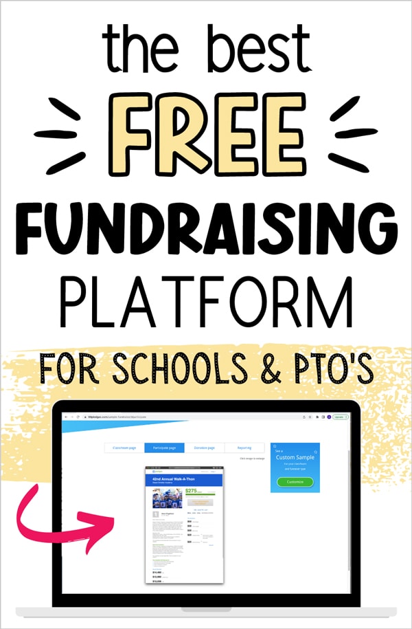 Text overlay that says, "the best free fundraising platform for schools and PTO's" with a laptop mockup of the 99Pledges website