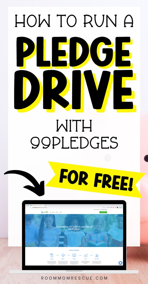 text overlay that says, "how to run a pledge drive with 99Pledges for free!" with a laptop screen showing the 99Pledges website home page